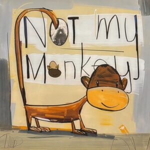 Not my Monkey